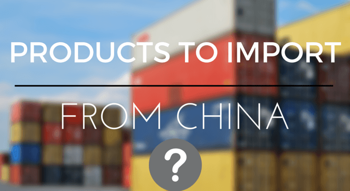 goods to import from china