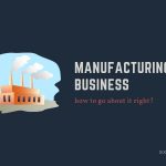 MANUFACTURING BUSINESS (1)