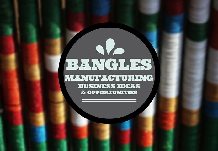 bangles manufacturing business