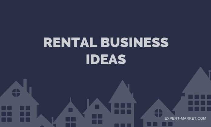 profitable rental businesses that you can start today