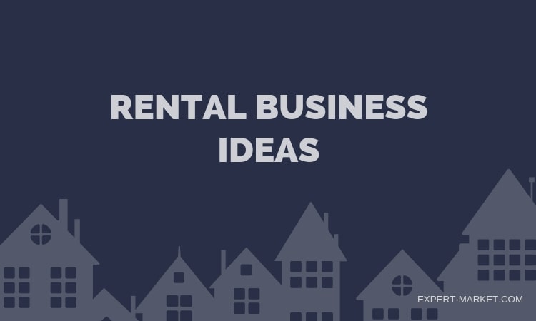 rental business ideas