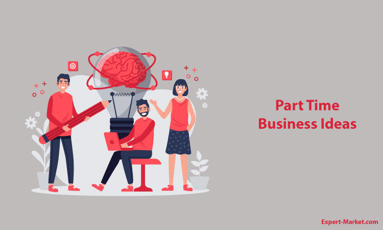 10 Best Part Time Business Ideas For College Students that will Thrive