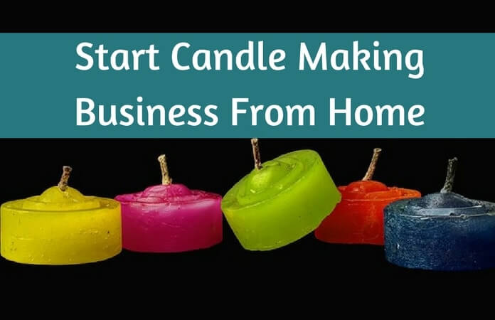 Candle Making Business Plan – Starting Candle Business From Home