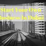 Start A Business In Dubai (1)-min