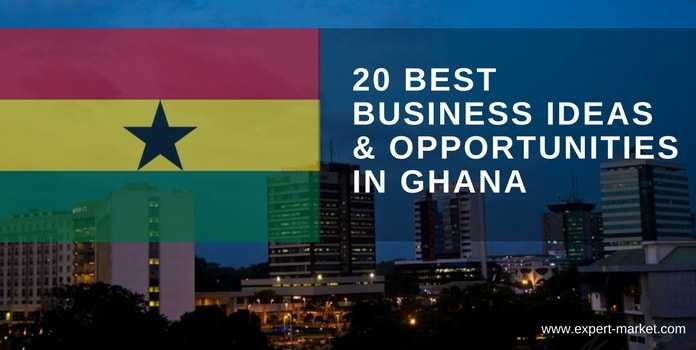 business ideas in Ghana