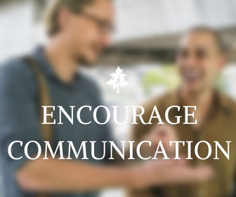 encourage communication