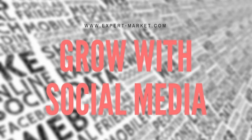 use social media to grow your business