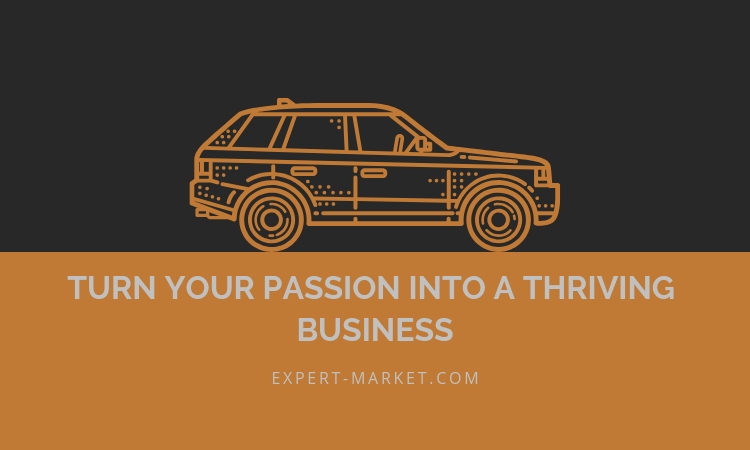 turn passion into business