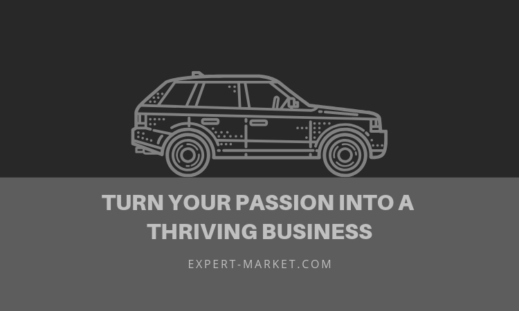 turn passion into business