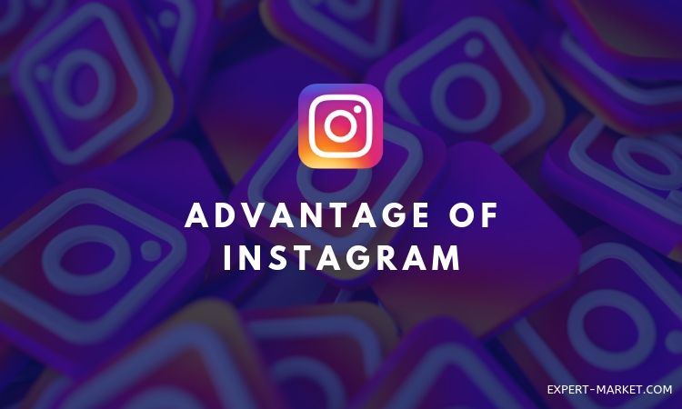 advantage of instagram