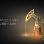 Energy-Stocks-to-Buy-Right-Now